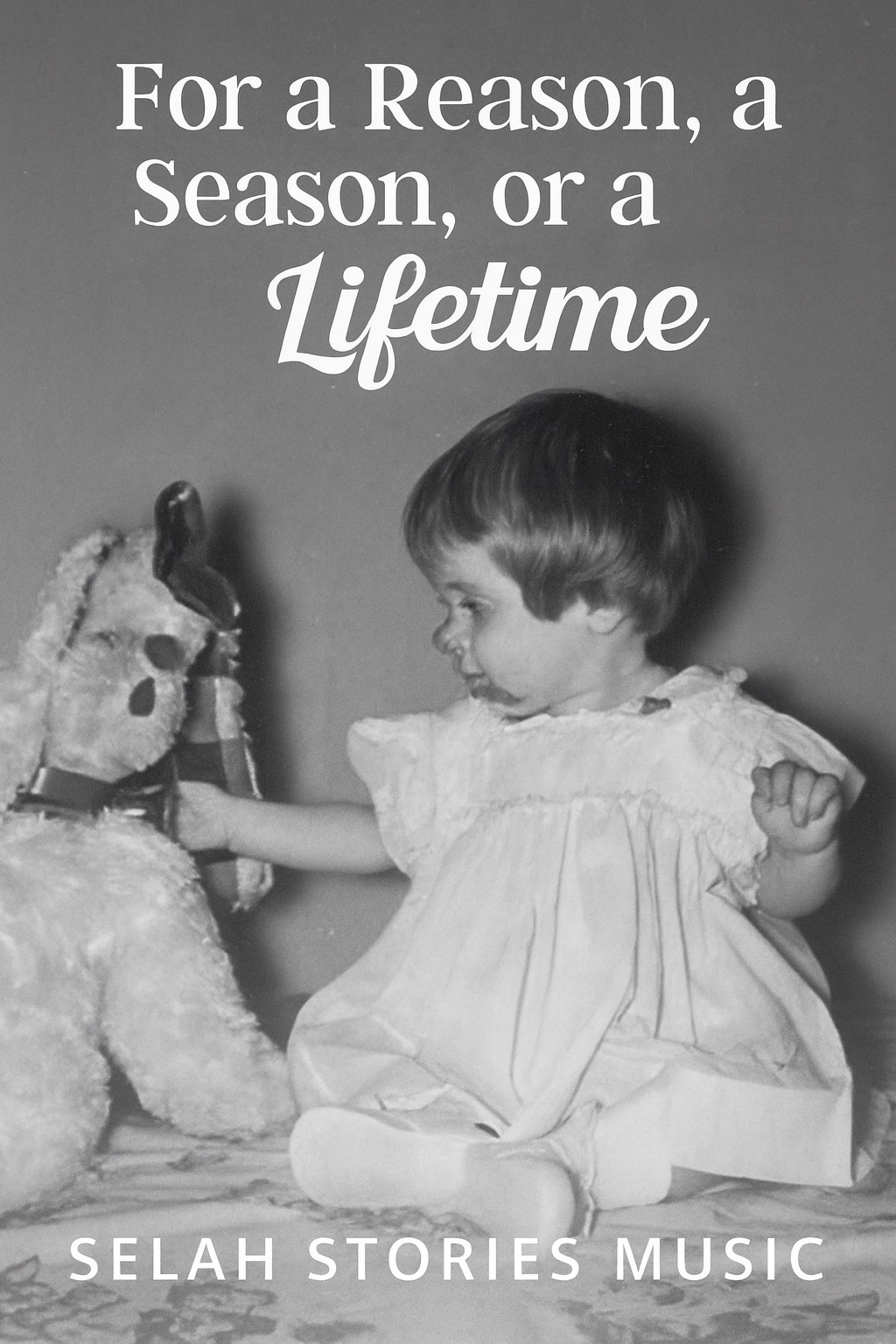 For a Reason, a Season, or a Lifetime